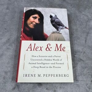 Collins Alex & Me Irene Pepperberg Book OS Red First Edition Animal Intelligence